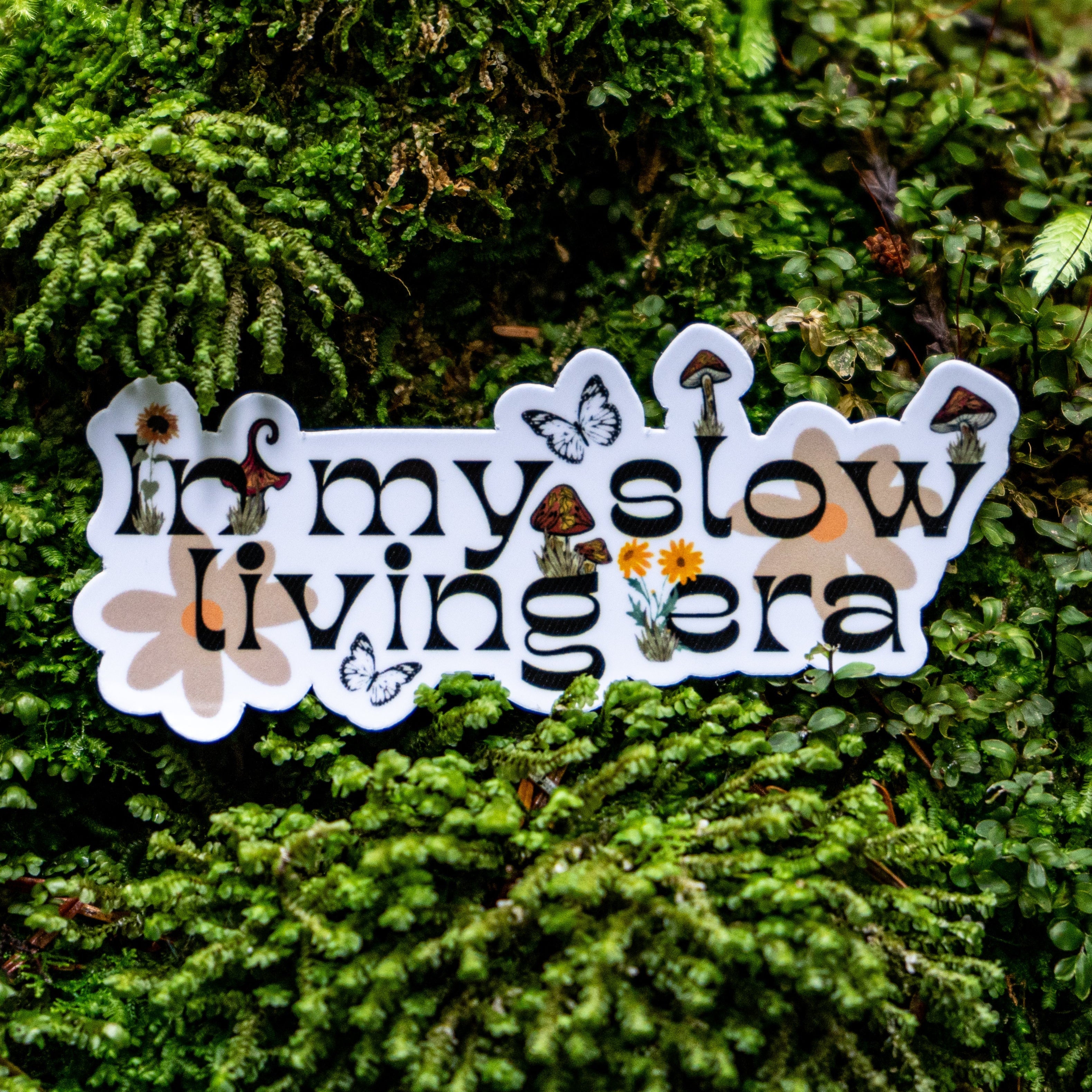 In My Slow Living Era Sticker